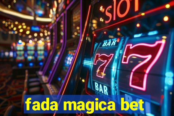 fada magica bet